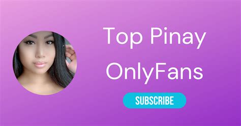 The Top Pinay Onlyfans Accounts of 2023